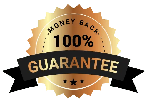 100% Money Back Guarantee